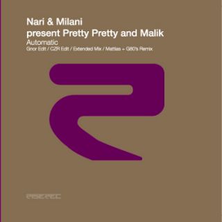 Nari & Milani pres. Pretty Pretty & Malik - Automatic (Radio Date: 7 Marzo 2011)