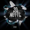 NASHLEY - 3D Notte (feat. Guè Pequeno)