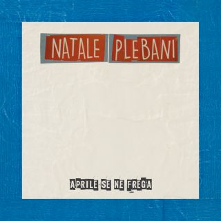 Natale Plebani - Aprile se ne frega (Radio Date: 03-04-2017)
