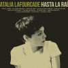 NATALIA LAFOURCADE - Hasta la Raíz