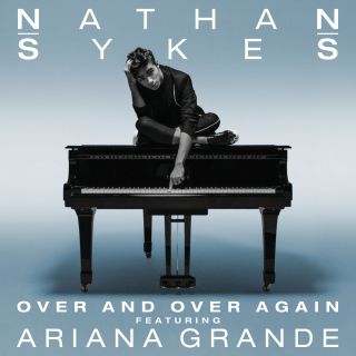 Nathan Sykes - Over and Over Again (feat. Ariana Grande) (Radio Date: 29-01-2016)