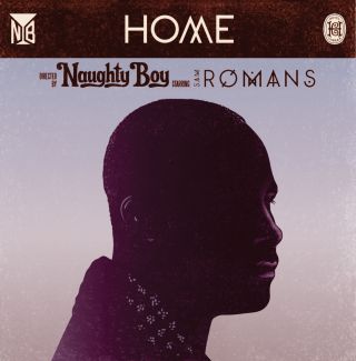 Naughty Boy - Home (feat. SAM ROMANS) (Radio Date: 05-09-2014)