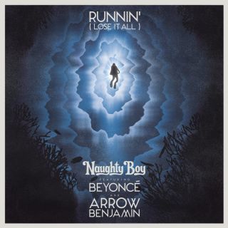 Naughty Boy - Runnin' (Lose It All) (feat. Beyoncé & Arrow Benjamin) (Radio Date: 16-10-2015)