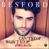 BESFORD - Can't Stop (Won't Stop) (feat. Michelle)