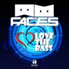 B-FACES - Love The Bass