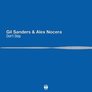 Gil Sanders & Alex Nocera - Don't Stop