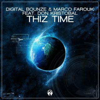 Digital Bounze & Marco Farouk - Thiz Time (feat. Don Kristobal)