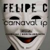 FELIPE C - Carnaval