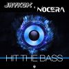 JAYKOX & NOCERA - Hit The Bass