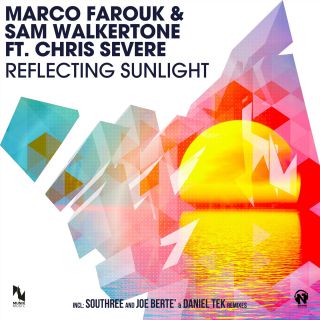 Marco Farouk & Sam Walkertone - Reflecting Sunlight (feat. Chris Severe)