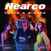NEARCO - Tutto o niente (feat. Tiara)