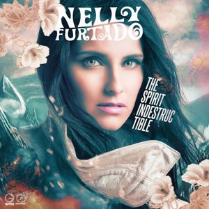 Nelly Furtado - Spirit Indestructible