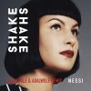 NESSI - Shake Shake