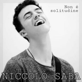 Niccolò Saba - Non È Solitudine (Radio Date: 09-12-2019)