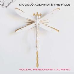 Niccolo' Agliardi & The Hills - Volevo perdonarti, almeno (Radio Date: 28-04-2014)