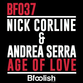 Nick Corline & Andrea Serra - Age of Love (Radio Date: 12-05-2023)