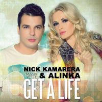 Nick Kamarera & Alinka - Get A Life (Mama Yette) (Radio Date: 27/01/2012)