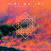 NICK MULVEY - Unconditional