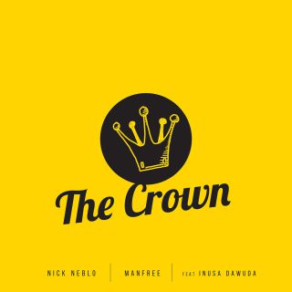 Nick Neblo & Manfree - The Crown (feat. Inusa Dawuda) (Radio Date: 24-06-2016)