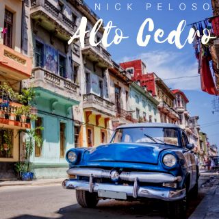 Nick Peloso - Alto Cedro (Radio Date: 27-07-2018)