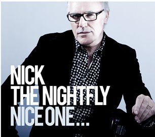 Nice One, Il nuovo album di Nick The Nightfly