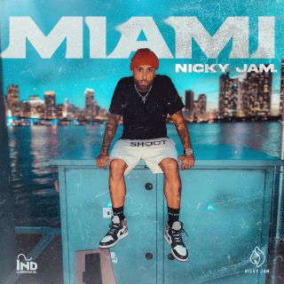 Nicky Jam - Miami (Radio Date: 02-08-2021)