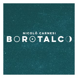 Nicolò Carnesi - Borotalco (Radio Date: 27-09-2019)