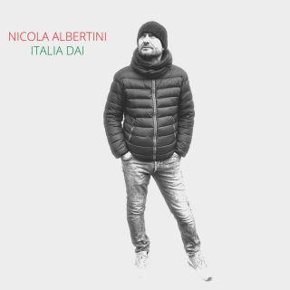 Nicola Albertini - Italia Dai (Radio Date: 20-04-2020)