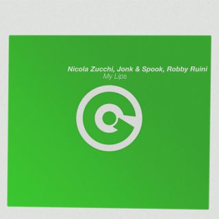 Nicola Zucchi, Jonk & Spook & Robby Ruini - My Lips (Radio Date: 02-10-2020)