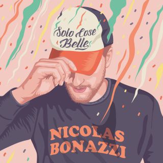 Nicolas Bonazzi - Solo Cose Belle (Radio Date: 18-09-2020)