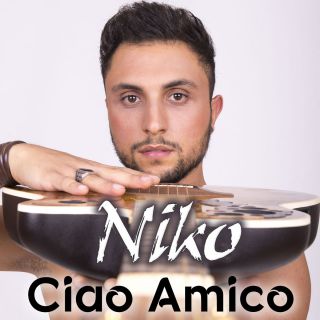Niko - Ciao amico (Radio Date: 09-12-2016)