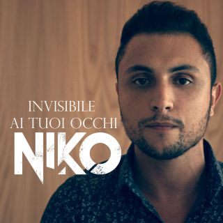 Niko - Invisibile ai tuoi occhi (Radio Date: 18-12-2015)