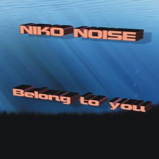 Niko Noise - Belong to You (Radio Date: 04-06-2014)