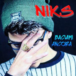 Niks - Baciami ancora (Radio Date: 18-06-2019)