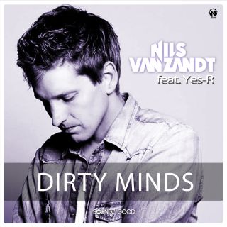 Nils Van Zandt - Dirty Minds (feat. Yes-R)