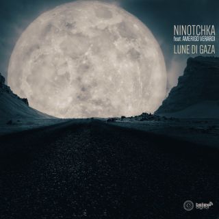 Ninotchka - Lune di Gaza (feat. Amerigo Verardi) (Radio Date: 25-04-2024)