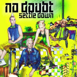 In tutte le radio da Venerdì 20 Luglio: No Doubt - "Settle Down", il singolo del ritorno.