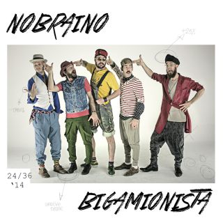 Nobraino - Bigamionista (Radio Date: 10-01-2014)