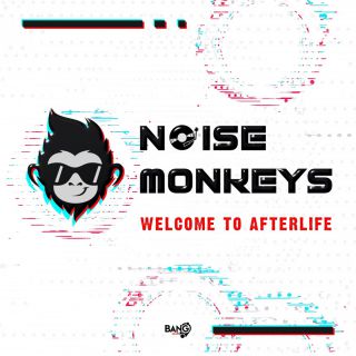 Noise Monkeys - Welcome to Afterlife (Radio Date: 23-06-2020)