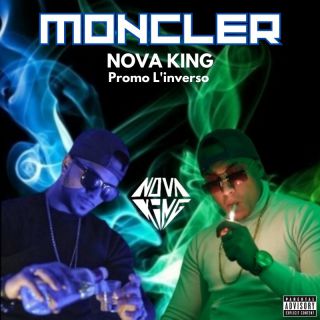 Nova King - Moncler (feat. Promo L'inverso) (Radio Date: 17-07-2023)