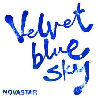 Novastar - Velvet Blue Sky (Radio Date: 12-11-2021)