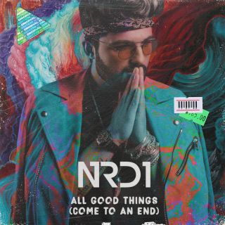 NRD1 - All Good Things (Come to an End) (Radio Date: 24-01-2020)