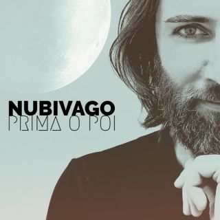 Nubivago - Prima O Poi (Radio Date: 10-07-2020)