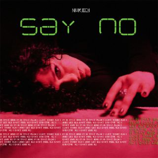 Nukedi - Say No (Radio Date: 20-05-2022)