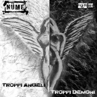 The Nume - Troppi angeli troppi demoni (Radio Date: 29-10-2016)