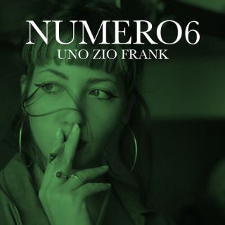NUMERO6 - Uno zio Frank (Radio Date: 20-10-2022)