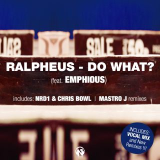 Ralpheus - Do What? (The Remixes)