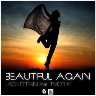 Jack Bernini - Beautiful Again (feat. Timothy)