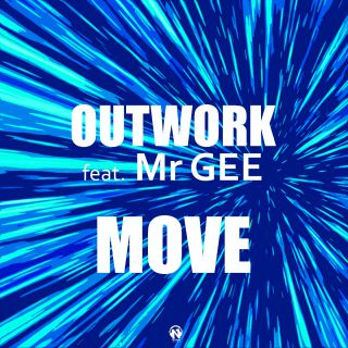 Outwork - Move (feat. Mr Gee)