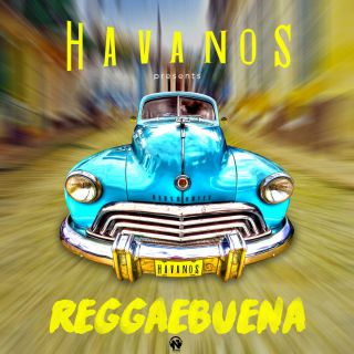 Havanos - Reggaebuena